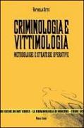 Criminologia e vittimologia. Metodologie e strategie operative