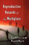 Reproductive Hazards of the Workplace