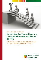 Capacitação Tecnológica e Competitividade do Setor de TIC