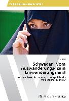 Schweden: Vom Auswanderungs- zum Einwanderungsland