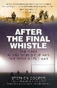 After the Final Whistle: The First Rugby World Cup and the First World War