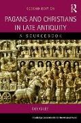 Pagans and Christians in Late Antiquity