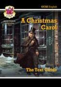 GCSE English Text Guide - A Christmas Carol includes Online Edition & Quizzes