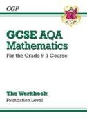 New GCSE Maths AQA Workbook: Foundation