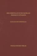 Der orientalistische Nachlass Friedrich Rückerts in der Universitäts- und Landesbibliothek Münster. Katalog der Äthiopica, Arabica, Turcica, Hebraica und Persica