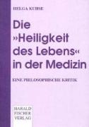 Die "Heiligkeit des Lebens" in der Medizin