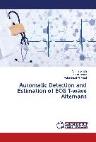 Automatic Detection and Estimation of ECG T-wave Alternans