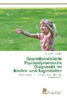 Operationalisierte Psychodynamische Diagnostik im Kindes- und Jugendalter