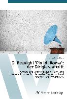 O. Respighi "Pini di Roma": der Dirigierauftritt