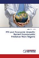 FDI and Economic Growth: Recent Econometric Evidence from Nigeria