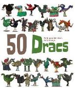50 Dracs. Petita Guia dels Dracs de Catalunya : Petita Guia dels Dracs de Catalunya