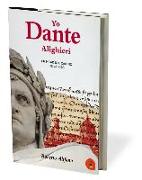 Yo Dante Alighieri : en mitad de la vida del camino