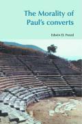 The Morality of Paul's Converts