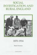 Social Investigation and Rural England, 1870-1914