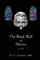 The Black Wall of Silence