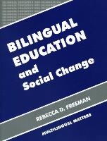 Bilingual Education and Social Change