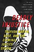 Deadly Injustice