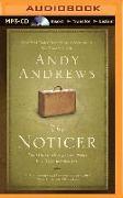 The Noticer: Sometimes, All a Person Needs Is a Little Perspective