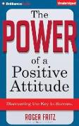 The Power of a Positive Attitude: Discovering the Key to Success