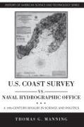U.S. Coast Survey vs. Naval Hydrographic Office: A 19th-Century Rivalry in Science and Politics
