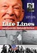 Life Lines: The Lanier Phillips Story