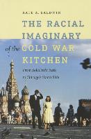 The Racial Imaginary of the Cold War Kitchen: From Sokol'niki Park to Chicago's South Side