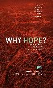 Why Hope?: The Stand Against Civilization