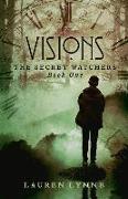Visions: The Secret Watchers