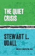 The Quiet Crisis