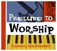 Prelude to Worship