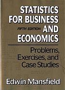 Problems, Exercises, and Case Studies: For Statistics for Business and Economics, Fifth Edition