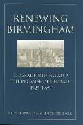 Renewing Birmingham: Federal Funding and the Promise of Change, 1929-1979