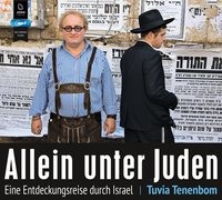 Allein unter Juden: Eine Entdeckungsreise durch Israel. MP3