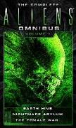 The Complete Aliens Omnibus: Volume One (Earth Hive, Nightmare Asylum, The Female War)