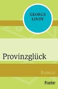 Provinzglück