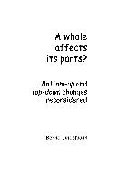 A whole affects its parts?