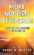 More Nuggets of Wisdom: Quotes to Ponder and Inspire