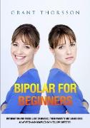 Bipolar for Beginners