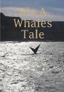 It's a Whales Tale