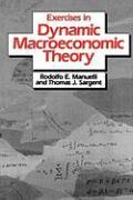 Exercises in Dynamic Macroeconomic Theory