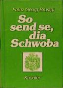 So send se, dia Schwoba