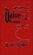 The Valve Primer