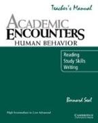 Academic Encounters: Human Behavior Teacher's Manual: Reading, Study Skills, and Writing