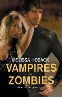 Vampires Vs Zombies - The Apocalypse