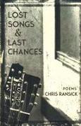 Lost Songs & Last Chances: Poems