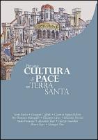 Per Una Cultura Di Pace in Terra Santa