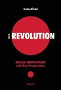 Irevolution: Mobile-Photography and New Perspectives