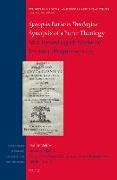 Synopsis Purioris Theologiae / Synopsis of a Purer Theology: Latin Text and English Translation: Volume 1, Disputations 1-23