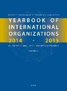 Yearbook of International Organizations 2014-2015 (Volume 6): Who's Who in International Organizations