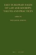 East European Faces of Law and Society: Values and Practices